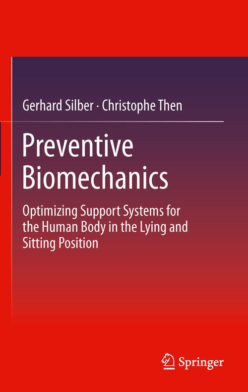 Preventive Biomechanics by Gerhard Silber | ISBN-13 9783642290022
