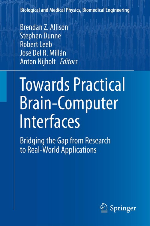 Towards Practical Brain-Computer Interfaces by Brendan Z Allison | ISBN-13 9783642297458