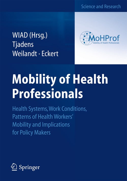 Mobility of Health Professionals by Frits Tjadens | ISBN-13 9783642340529