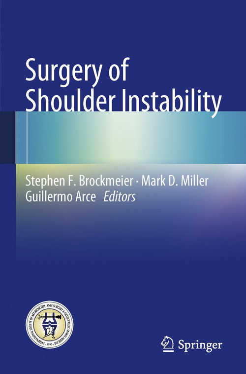 Surgery of Shoulder Instability by Stephen F Brockmeier | ISBN-13 9783642380990