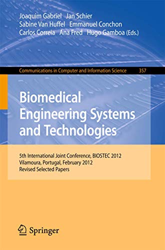 Biomedical Engineering Systems and Technologies by Joaquim Gabriel | ISBN-13 9783642382550