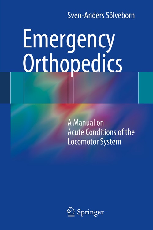 Emergency Orthopedics by Svenanders Slveborn | ISBN-13 9783642418532