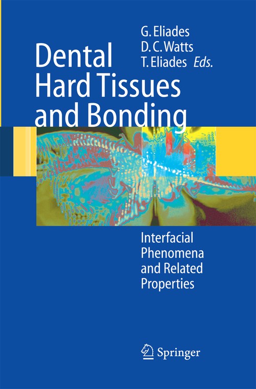 Dental Hard Tissues and Bonding by George Eliades | ISBN-13 9783642421372