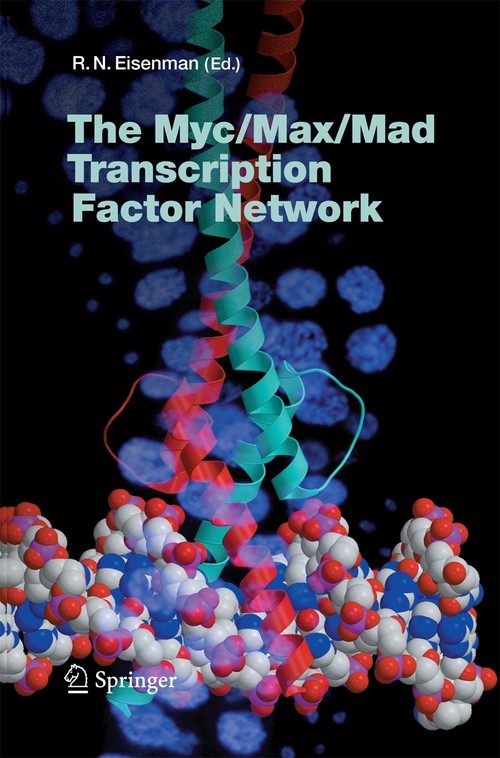 The Myc/Max/Mad Transcription Factor Network by Robert N Eisenman | ISBN-13 9783642421419