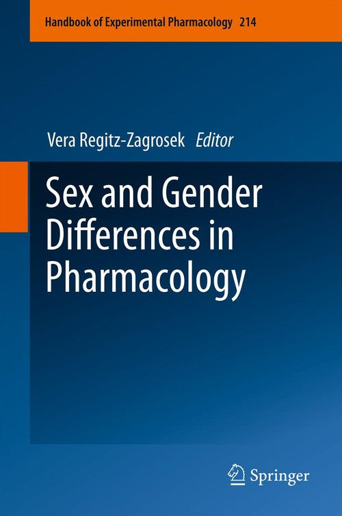 Sex and Gender Differences in Pharmacology by Vera Regitz-Zagrosek | ISBN-13 9783642428029