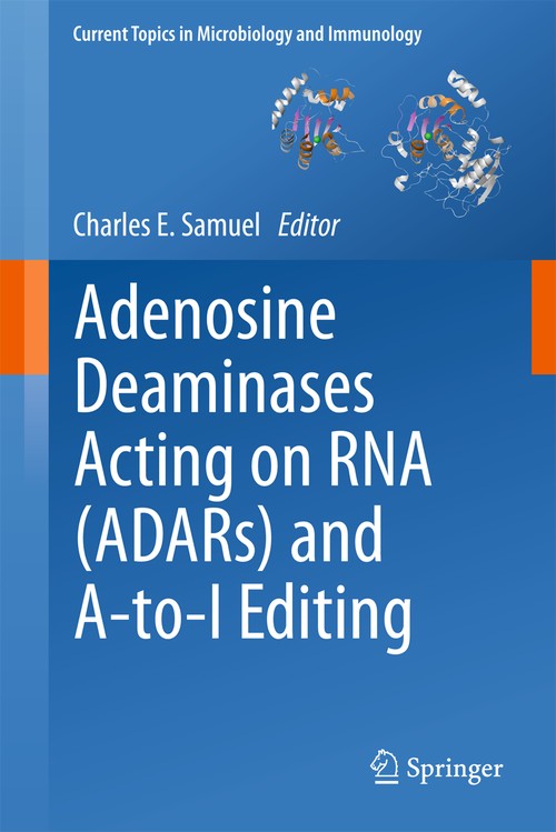 Adenosine Deaminases Acting on RNA (ADARs) and A-to-I Editing by Charles E Samuel | ISBN-13 9783642428173
