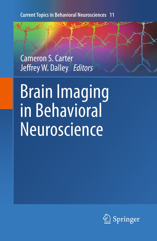Brain Imaging in Behavioral Neuroscience by Cameron S Carter | ISBN-13 9783642432095