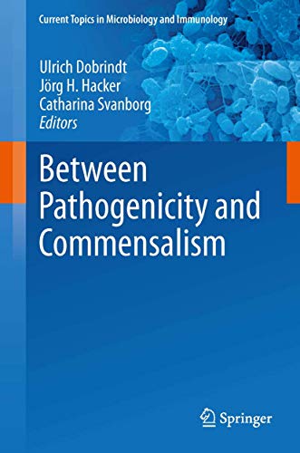Between Pathogenicity and Commensalism by Ulrich Dobrindt | ISBN-13 9783642432293