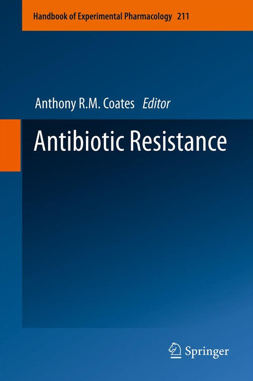 Antibiotic Resistance by Anthony Rm Coates | ISBN-13 9783642432491