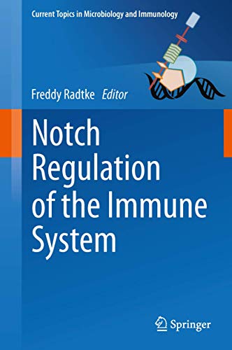 Notch Regulation of the Immune System by Freddy Radtke | ISBN-13 9783642434082