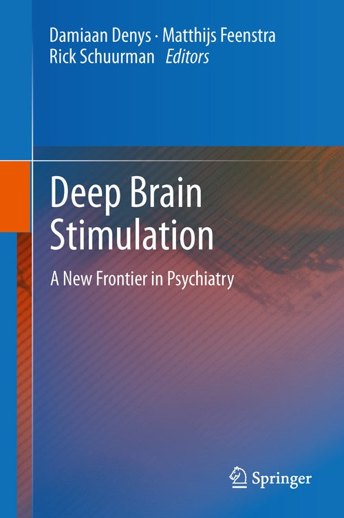 Deep Brain Stimulation by Damiaan Denys | ISBN-13 9783642434709