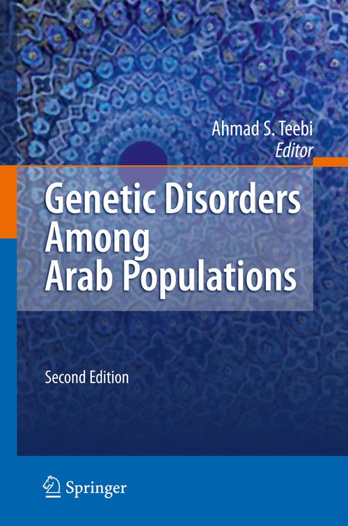 Genetic Disorders Among Arab Populations by Ahmad S Teebi | ISBN-13 9783642434754