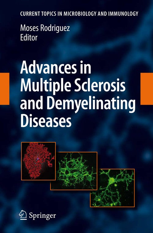 Advances in Multiple Sclerosis and Experimental Demyelinating Diseases by Moses Rodriguez | ISBN-13 9783642437830