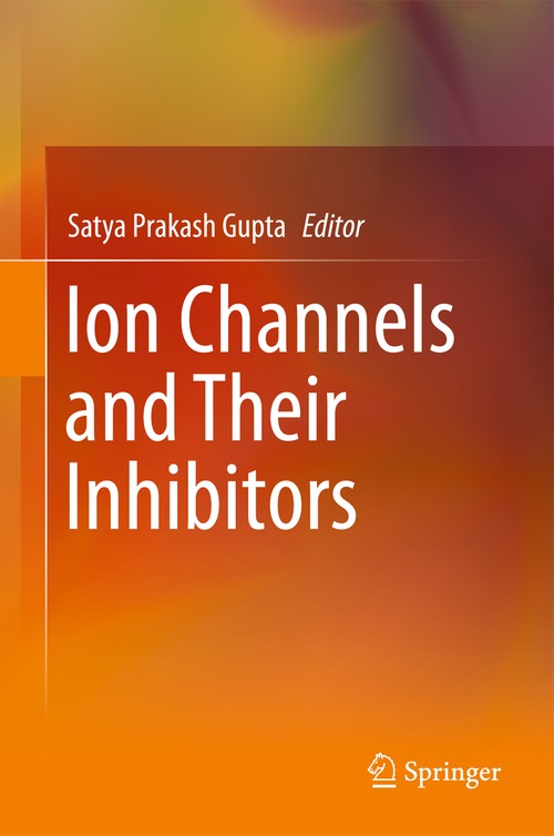 Ion Channels and Their Inhibitors by Satya Prakash Gupta | ISBN-13 9783642442827