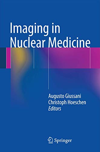 Imaging in Nuclear Medicine by Augusto Giussani | ISBN-13 9783642447464