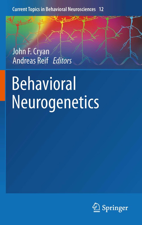 Behavioral Neurogenetics by John F Cryan | ISBN-13 9783642447860