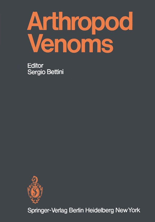 Arthropod Venoms by S Bettini | ISBN-13 9783642455032