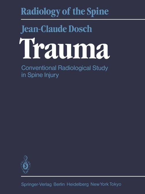 Trauma by J-C Dosch | ISBN-13 9783642455827