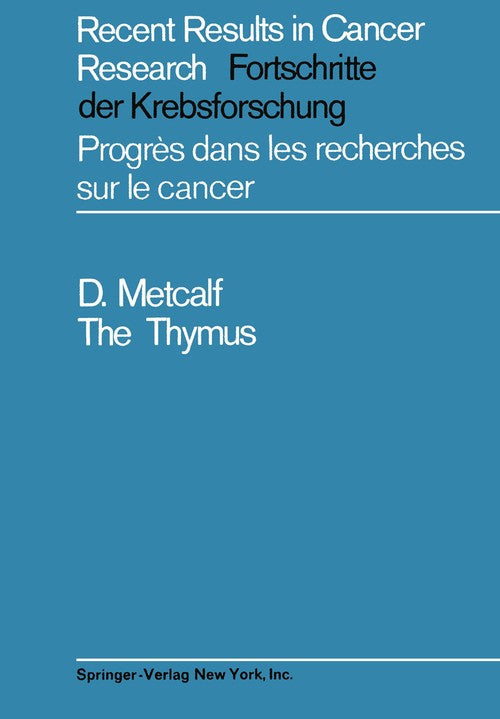 The Thymus by Donald Metcalf | ISBN-13 9783642460463