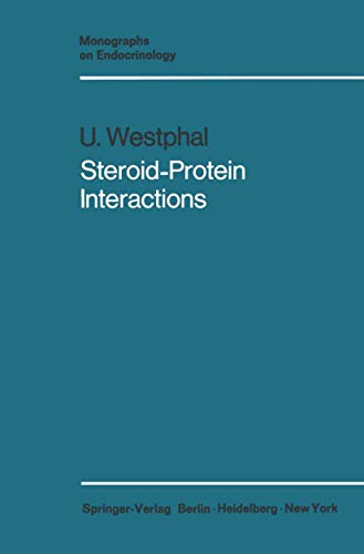 Steroid-Protein Interactions by Ulrich Westphal | ISBN-13 9783642462641