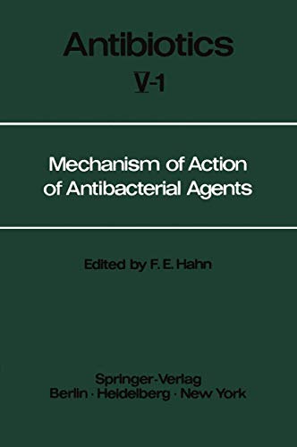 Mechanism of Action of Antibacterial Agents by Fred E Hahn | ISBN-13 9783642464058