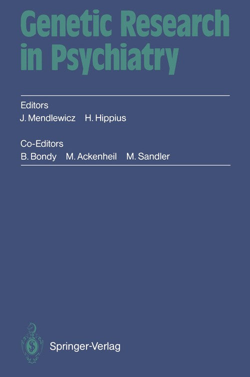 Genetic Research in Psychiatry by B Bondy | ISBN-13 9783642467646