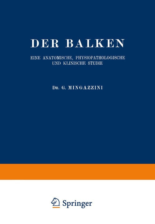 Der Balken by G Mingazzini ISBN 9783642472428