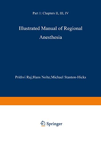 Illustrated Manual of Regional Anesthesia by P Prithri Raj | ISBN-13 9783642477997