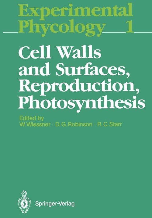 Cell Walls and Surfaces, Reproduction, Photosynthesis by Wolfgang Wiessner ISBN 9783642486548