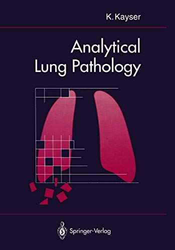 Analytical Lung Pathology by Klaus Kayser | ISBN-13 9783642487293