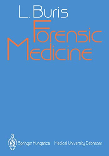 Forensic Medicine by Laszlo Buris | ISBN-13 9783642488863