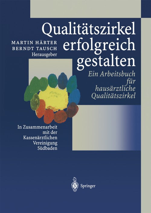 Successfully shaping quality circles by Martin Hrter ISBN 9783642489822