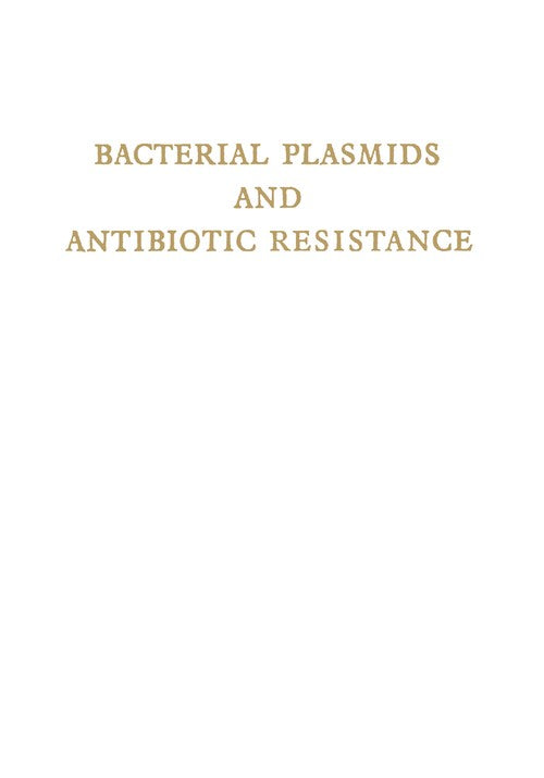 Bacterial Plasmids and Antibiotic Resistance by V Krcmery | ISBN-13 9783642492693