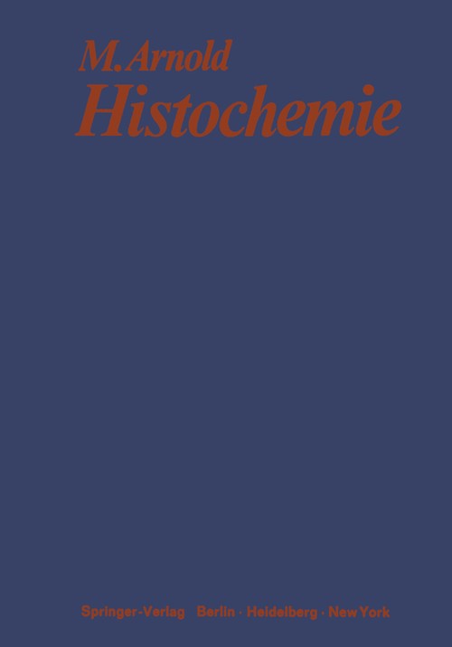 Histochemie by Michael Arnold | ISBN-13 9783642496394