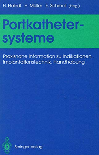Portkathetersysteme by Hans Haindl | ISBN-13 9783642502668