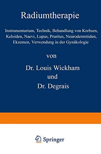 Radiumtherapie by Louis Wickham | ISBN-13 9783642504600