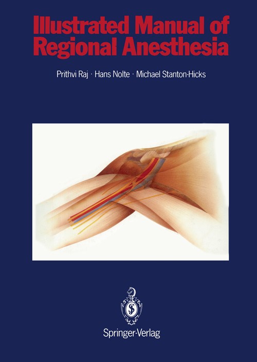 Illustrated Manual of Regional Anesthesia by P Prithri Raj | ISBN-13 9783642522611