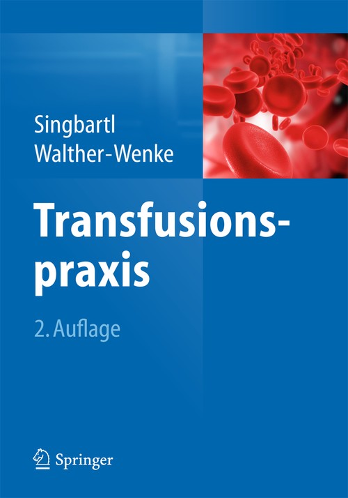 Transfusionspraxis by Gnter Singbartl | ISBN-13 9783642554278