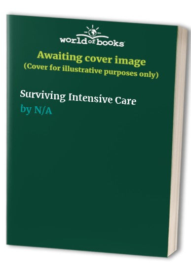 Surviving Intensive Care by Derek C Angus | ISBN-13 9783642557347