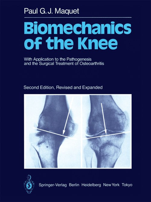 Biomechanics of the Knee by Pgj Maquet | ISBN-13 9783642617331