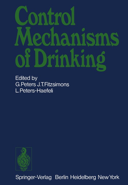 Control Mechanisms of Drinking by G Peters | ISBN-13 9783642619090