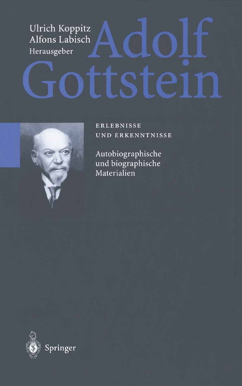 Adolf Gottstein by Ulrich Koppitz | ISBN-13 9783642621109