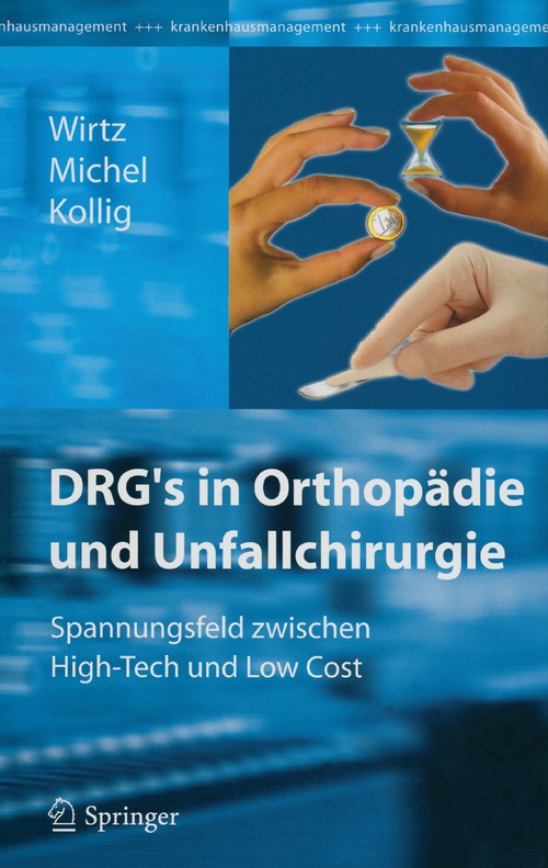 Drg's in Orthopaedics and Trauma Surgery by Dieter C Wirtz ISBN 9783642621802
