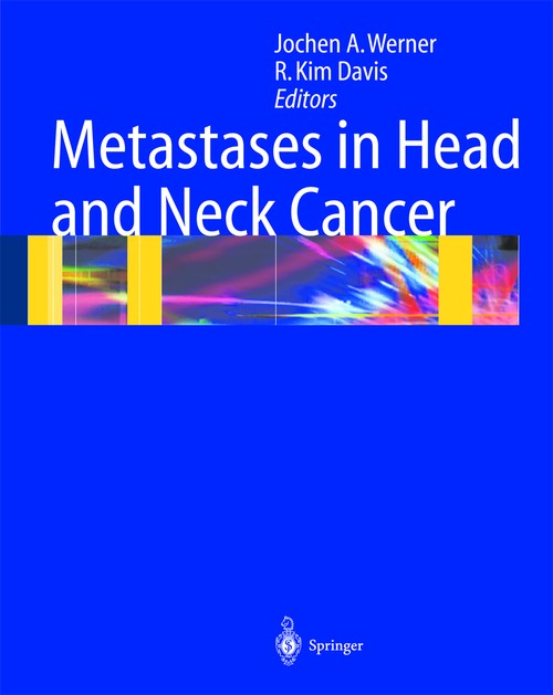 Metastases in Head and Neck Cancer by Jochen A Werner | ISBN-13 9783642622632