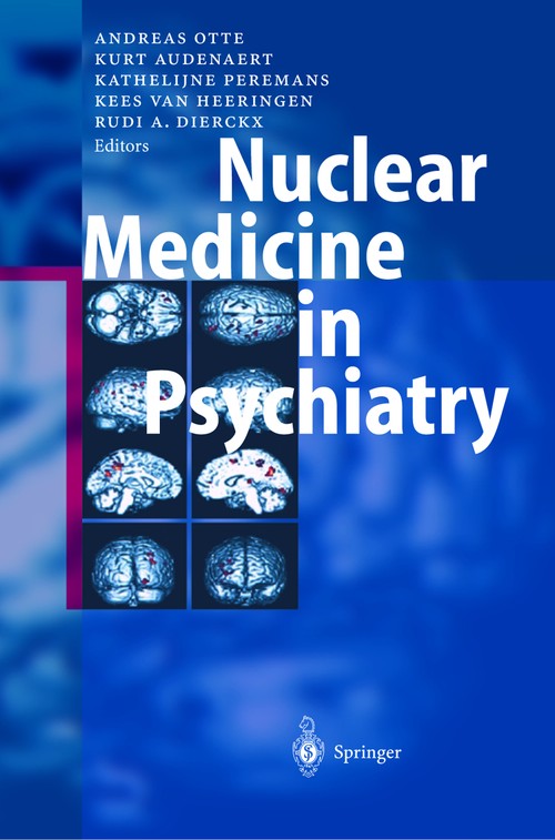 Nuclear Medicine in Psychiatry by Andreas Otte | ISBN-13 9783642622878