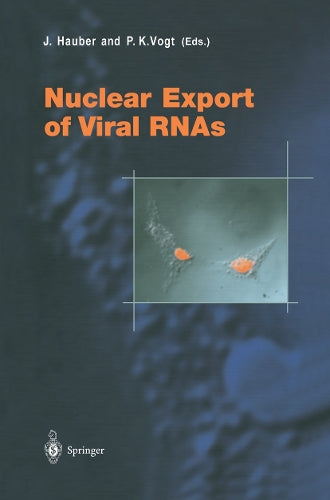 Nuclear Export of Viral RNAs by J Hauber