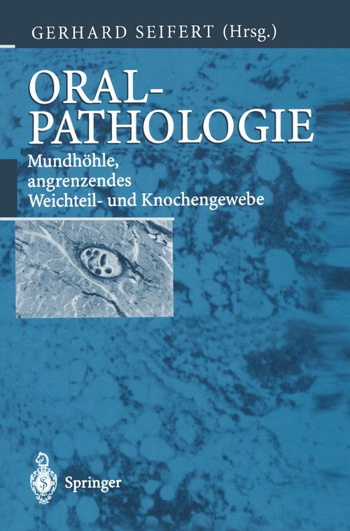 Oralpathologie by Gerhard Seifert | ISBN-13 9783642630538