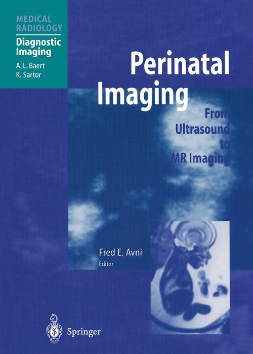 Perinatal Imaging by Fred E Avni | ISBN-13 9783642631436