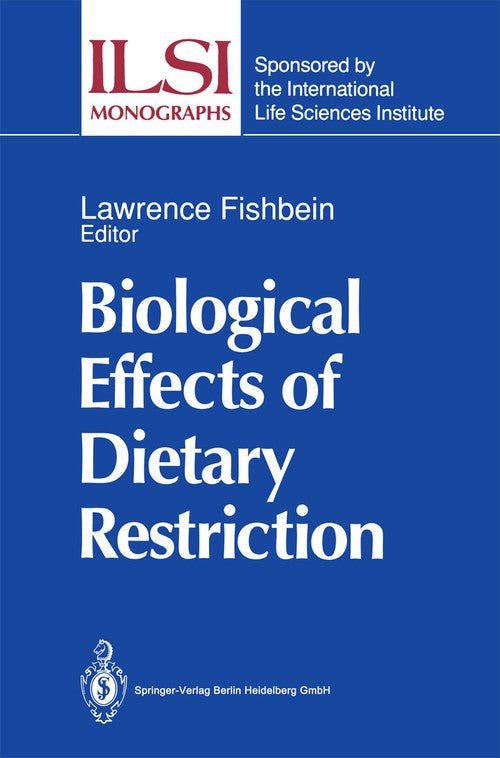 Biological Effects of Dietary Restriction by Lawrence Fishbein | ISBN-13 9783642634949