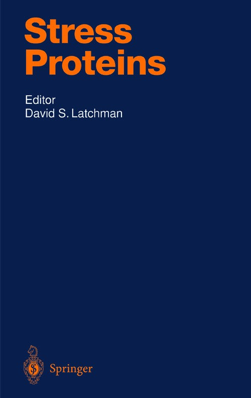 Stress Proteins by David S Latchman ISBN 9783642635199